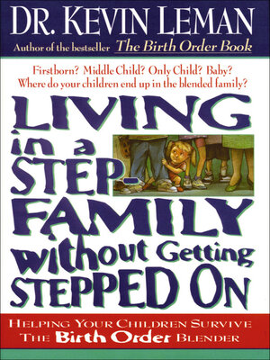 cover image of Living in a Step-Family without Getting Stepped On
